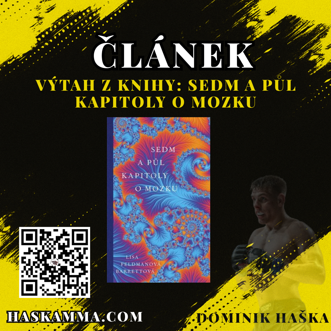 Přečtete si více ze článku Sedm a půl kapitoly o mozku