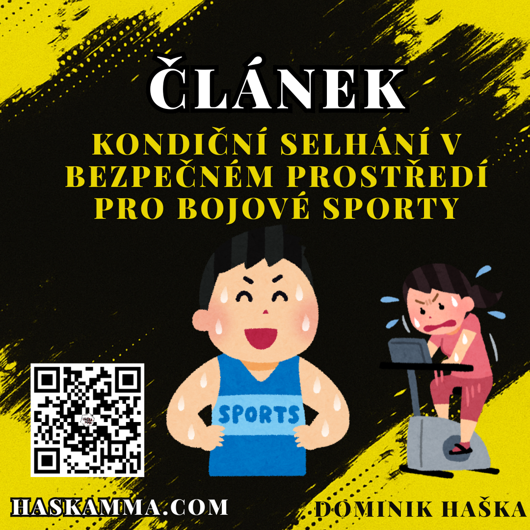 Přečtete si více ze článku Kondiční selhání v bezpečném prostředí pro bojové sporty